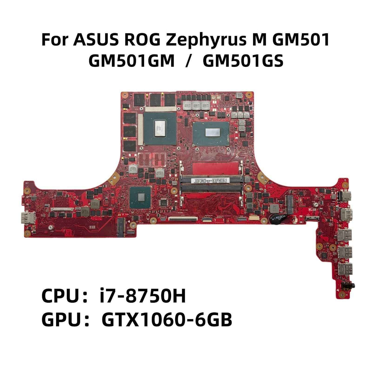 ASUS ROG Zephyrus M GM501GM Motherboard GM501GS 60NR00F0-MB2480 with i7-8750H CPU GTX1060-6GB - Bighao-era Laptop Part